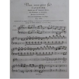 ROSSINI G. Una Voce poco fa Cavatine Chant Piano ca1820