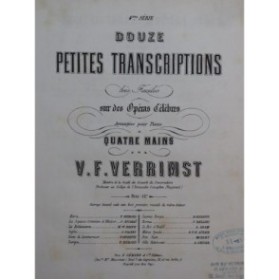VERRIMST V. F. Douze Petites Transcriptions Opéras Piano 4 mains﻿ ca1870