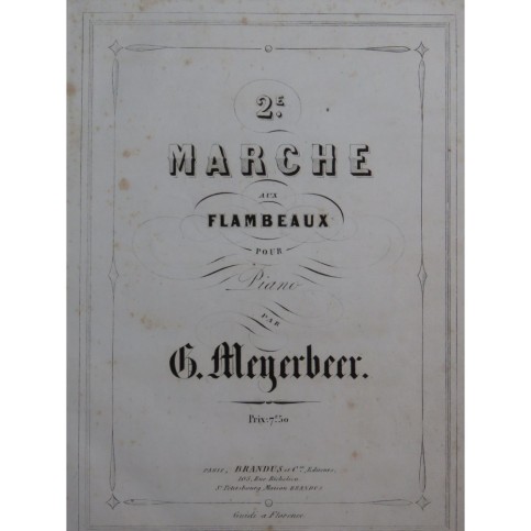 MEYERBEER Giacomo Marche aux Flambeaux No 2 Piano ca1855