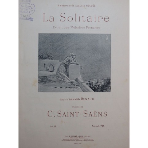 SAINT-SAËNS Camille La Solitaire Chant Piano ca1900