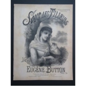 BUTTON Eugène Sous les Tilleuls Piano XIXe siècle