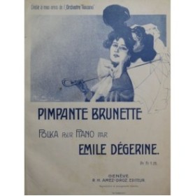 DÉGERINE Émile Pimpante Brunette Piano