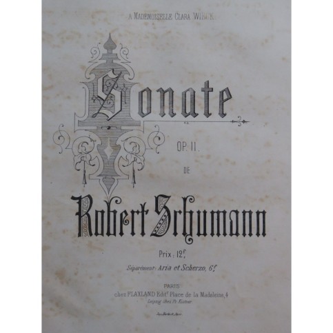 SCHUMANN Robert Sonate op 11 Piano 1862