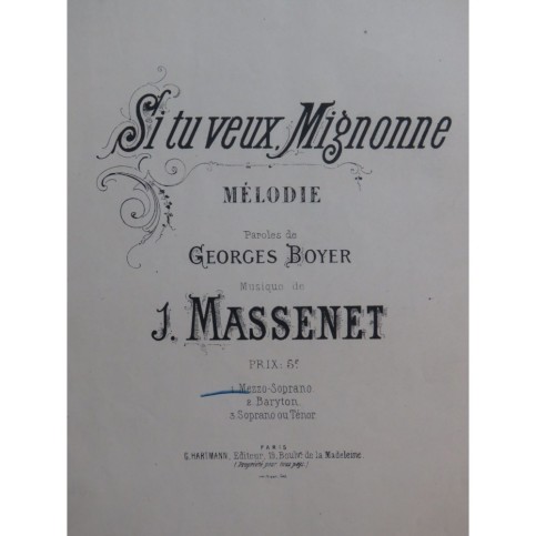 MASSENET Jules Si tu veux Mignonne Chant Piano ca1875