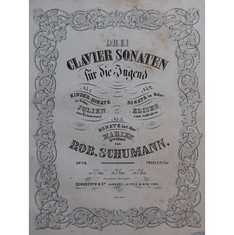 SCHUMANN Robert Drei Clavier Sonaten für die Jugend op 118 Piano 1853