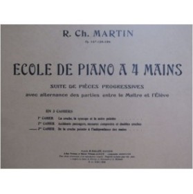 MARTIN Robert-Charles Ecole de Piano à 4 mains 3e Cahier Piano 4 mains 1949