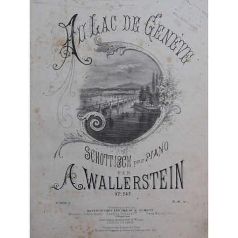 WALLERSTEIN A. Au Lac de Genève Piano XIXe siècle