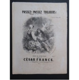 FRANCK César Passez ! Passez toujours Chant Piano ca1862