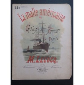 LECOCQ M. La malle américaine Piano XIXe siècle