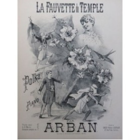 ARBAN La Fauvette du Temple Polka Piano 1886