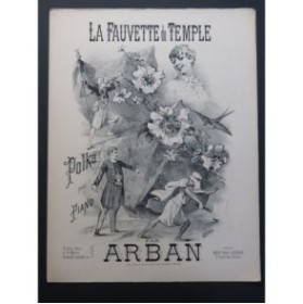ARBAN La Fauvette du Temple Polka Piano 1886