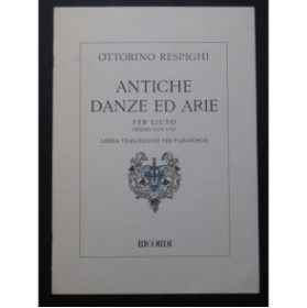 RESPIGHI Ottorino Antiche Danze Ed Arie Piano 2001
