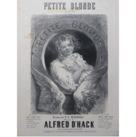 D'HACK Alfred Petite Blonde Nanteuil Chant Piano ca1865