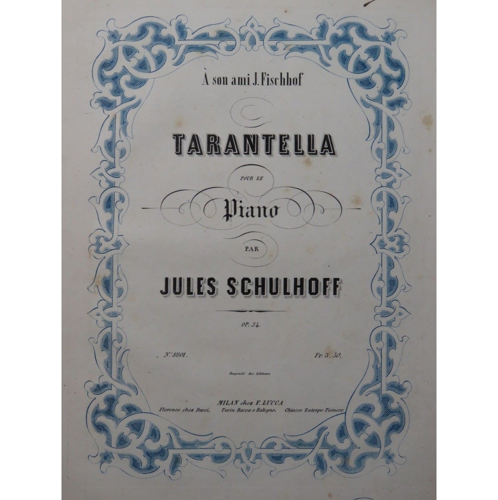 SCHULHOFF Jules Tarantella op 34 Piano ca1855