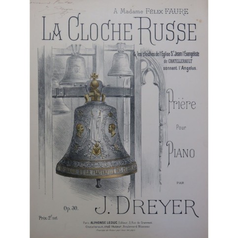DREYER J. La Cloche Russe Dédicace op 30 Piano XIXe