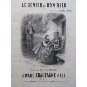 CHAUTAGNE Jean Marc Fils Le Denier du Bon Dieu Chant Piano ca1850