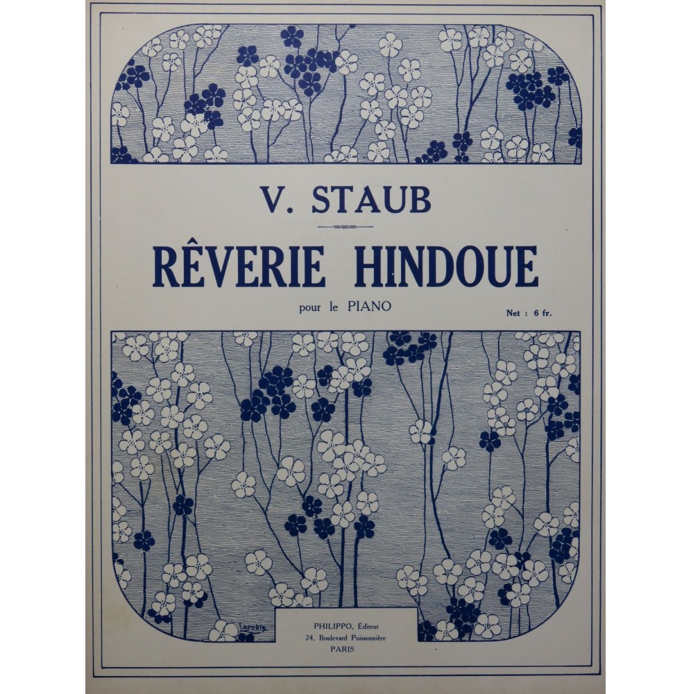 STAUB V. Rêverie Hindoue Piano 1929