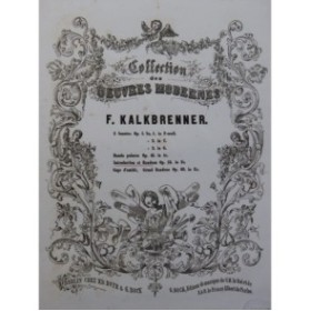 KALKBRENNER Frédéric Rondeau op 52 Piano ca1840