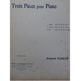 PARENT Armand Trois Pièces Piano 1914
