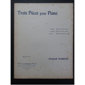PARENT Armand Trois Pièces Piano 1914