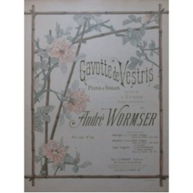 WORMSER André Gavotte de Vestris Piano Violon 1897
