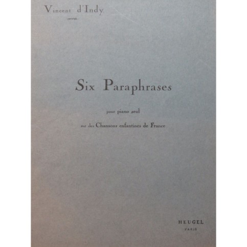 D'INDY Vincent Six Paraphrases Piano 1930