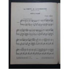 LEHAR Franz Le Comte de Luxembourg Suite de Valses Piano 1910