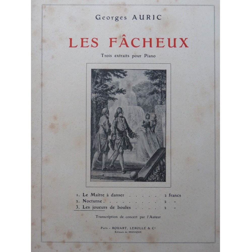 AURIC Georges Les Fâcheux No 3 Les Joueurs de boules Piano 1926