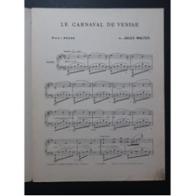 WALTER Jules Le Carnaval de Venise Piano ca1895