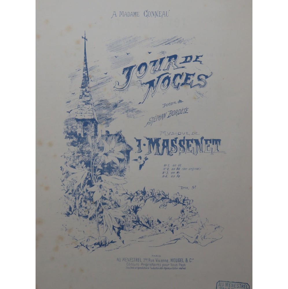 MASSENET Jules Jour de Noces Chant Piano 1897