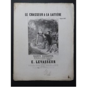 LEVASSEUR Louis Le Chasseur et la Laitière Piano XIXe siècle