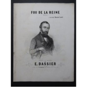 DASSIER Ernest Fou de la Reine Chant Piano ca1850