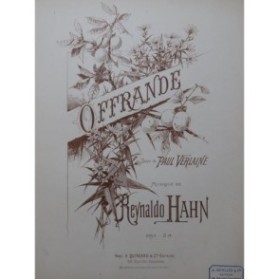 HAHN Reynaldo Offrande Chant Piano ca1890
