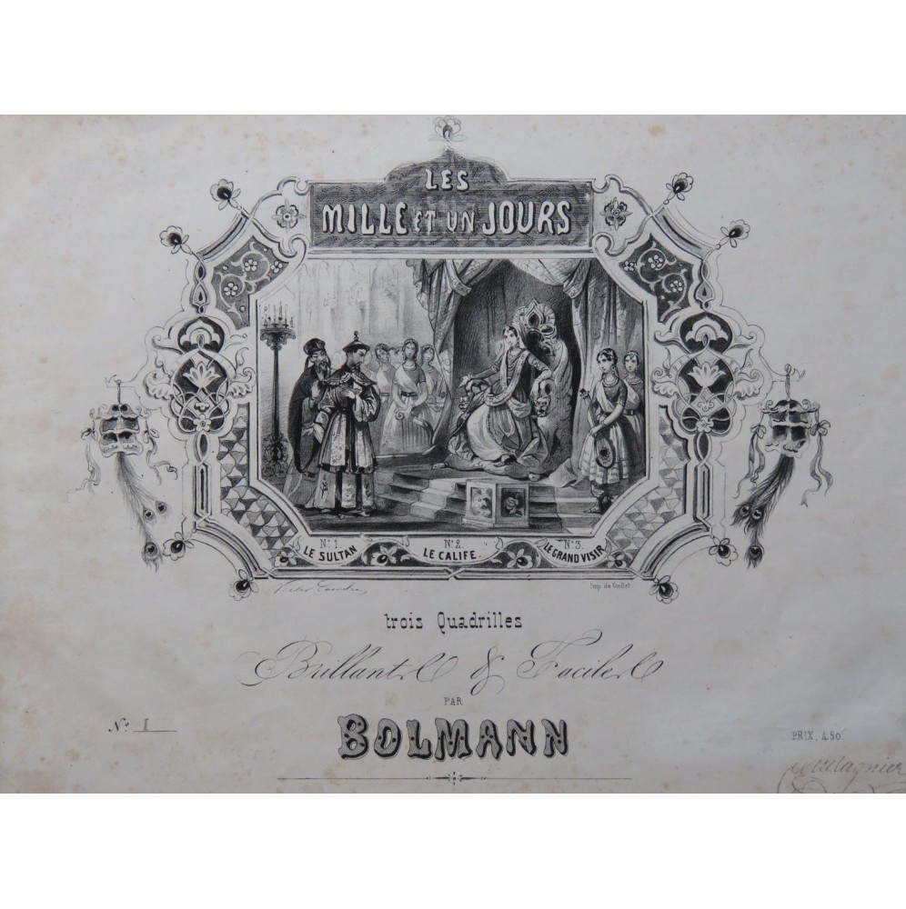 BOLMANN Les Mille et Un Jours No 1 Le Sultan Quadrille Piano ca1850