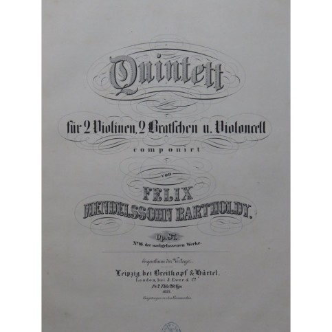 MENDELSSOHN Quintuor Quintet op 87 Violons Altos Violoncelle 1850