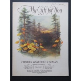 WAKEFIELD CADMAN Charles My Gift for You Chant Piano Violon Violoncelle 1926