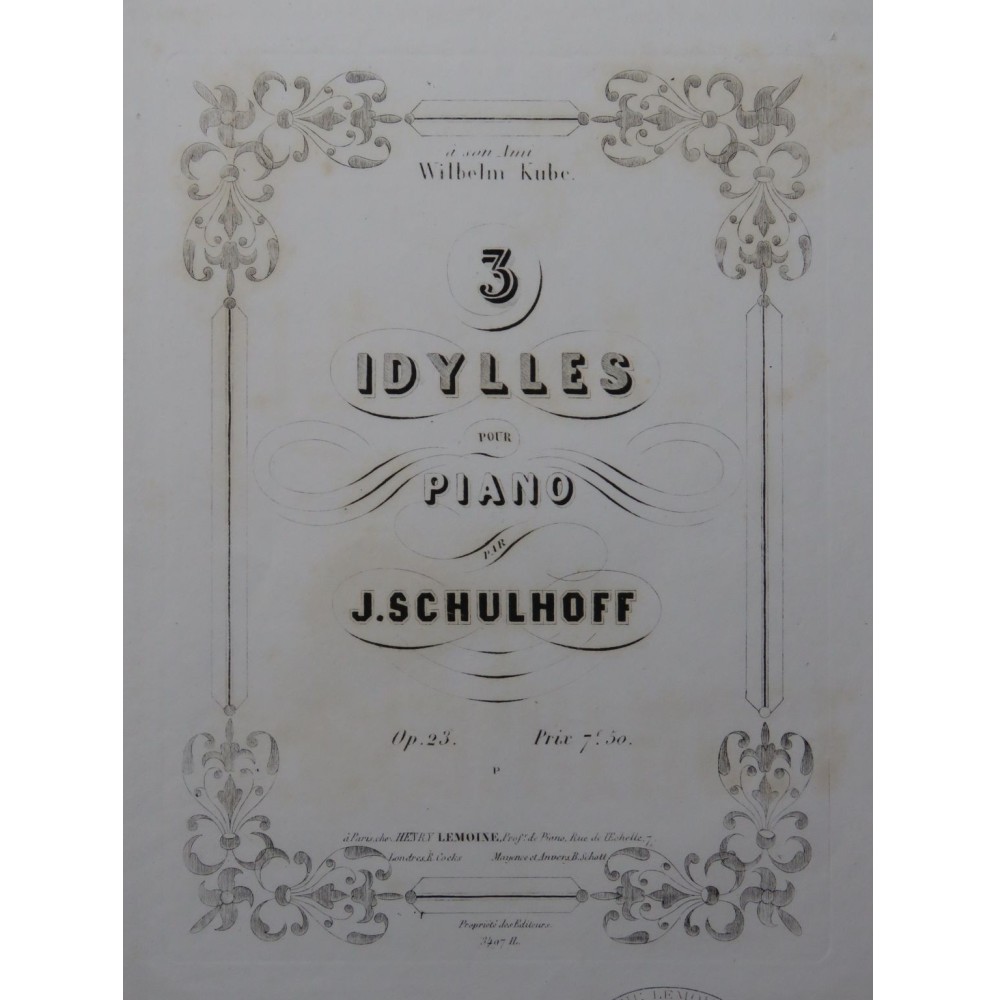 SCHULHOFF Jules Trois Idylles op 23 Piano ca1840
