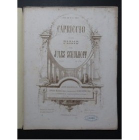 SCHULHOFF Jules Capriccio op 47 Piano ca1860