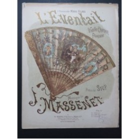 MASSENET Jules L'Éventail Chant Piano 1911