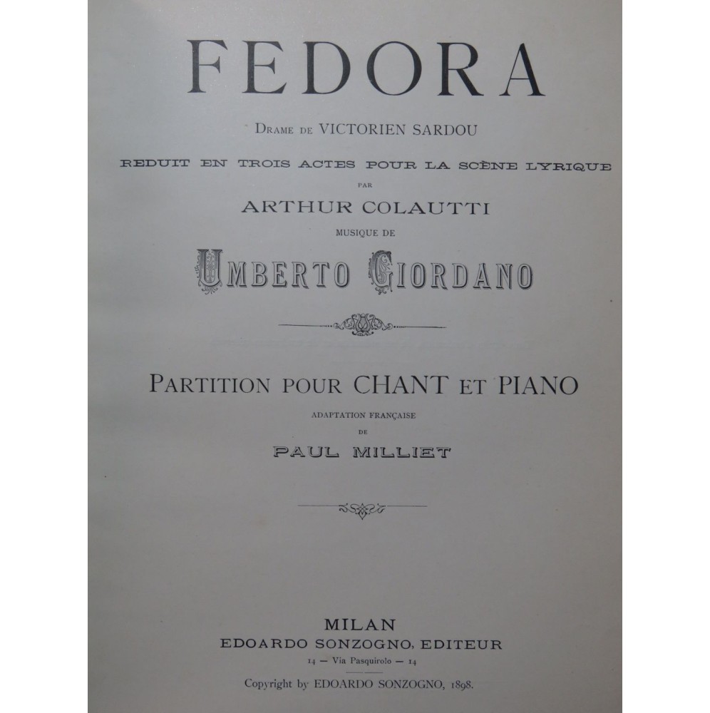 GIORDANO Umberto Fedora Opéra Piano Chant 1902