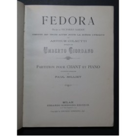 GIORDANO Umberto Fedora Opéra Piano Chant 1902