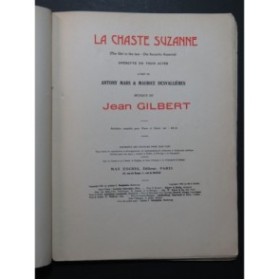 GILBERT Jean La Chaste Suzanne Opérette Piano Chant 1912