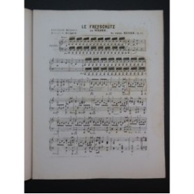 BEYER Ferdinand Le Freyschütz Fantaisie Mélange Piano ca1867