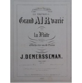DEMERSSEMAN Jules Le Trémolo Grand Air Varié Piano Flûte ca1860