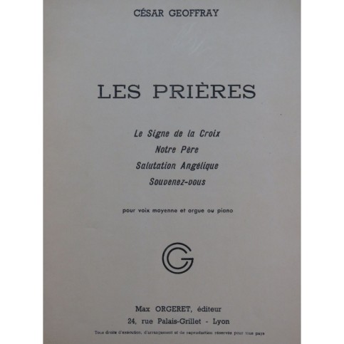 GEOFFRAY César Les Prières Dédicace Chant Orgue ou Piano ca1940