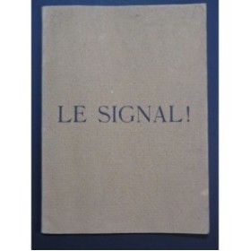 GUILLEMYN Robert Le Signal Opéra Dédicace Chant Piano 1921