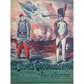 LETOMBE Paul Les Jeunes Grognards de 1914 Piano 1915