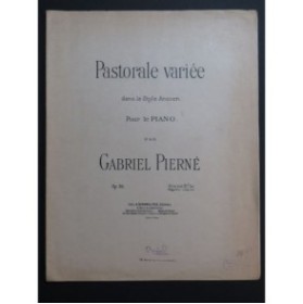 PIERNÉ Gabriel Pastorale variée Piano 1935