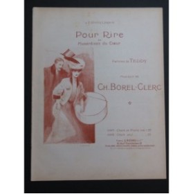 BOREL-CLERC Charles Pour Rire Chant Piano 1907