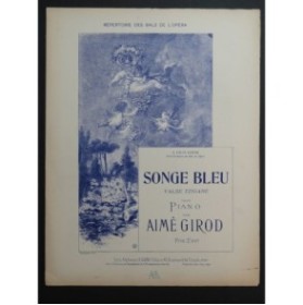 GIROD Aimé Songe Bleu Piano XIXe siècle